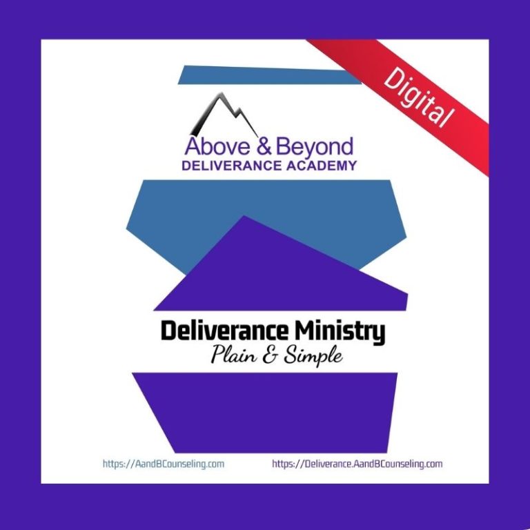 Deliverance Ministry Plain & Simple [eManual] Above & Beyond